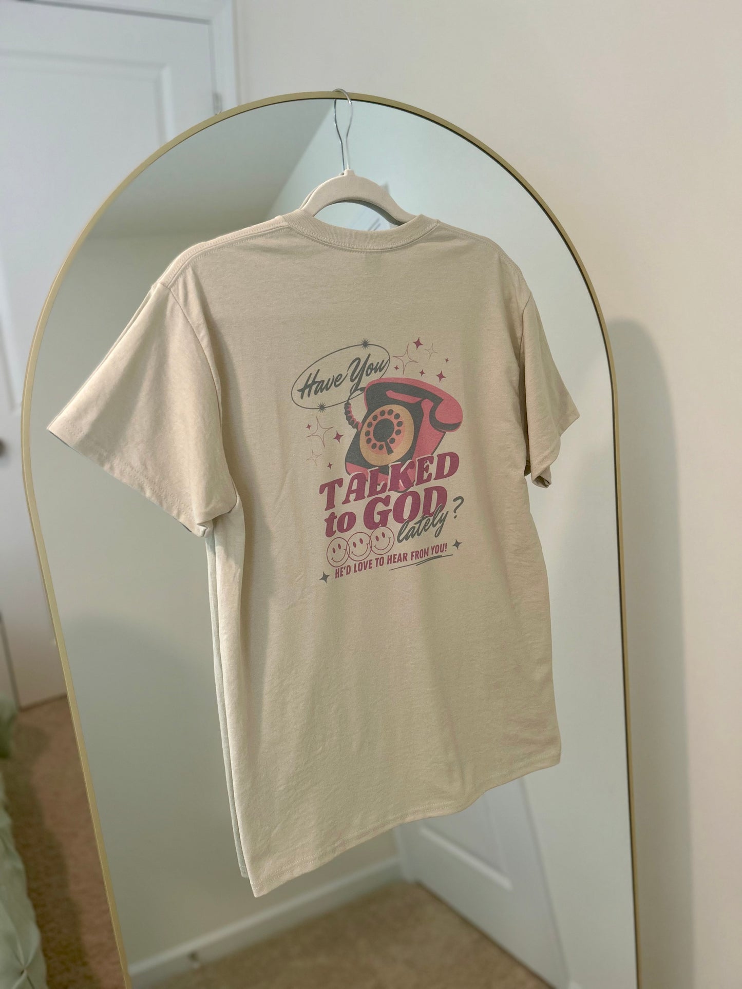 Have you talked to God lately? Tshirt