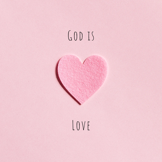 God is Love